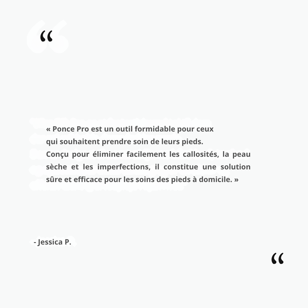 Ponce Pro - Fini les pieds rêches